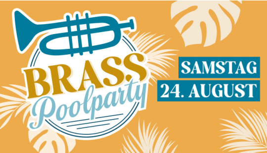Early Bird Brass Poolparty Samstag