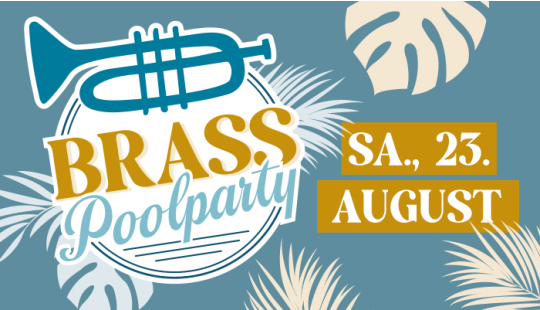 Early Bird Brass Poolparty Samstag 2025