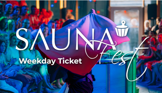 Sauna Fest Weekday Ticket