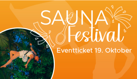 Eine Grafik mit dem Schriftzug zum Sauna Festival Ticket auf orangener Farbfläche und mit einem Bild von einer Frau schwebend in einem Reifen.