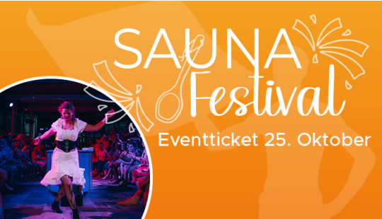 Eine Grafik mit dem Schriftzug zum Sauna Festival Ticket auf orangener Farbfläche und mit einem Bild von einer Frau tanzend im Aufguss und Piratenkostüm.